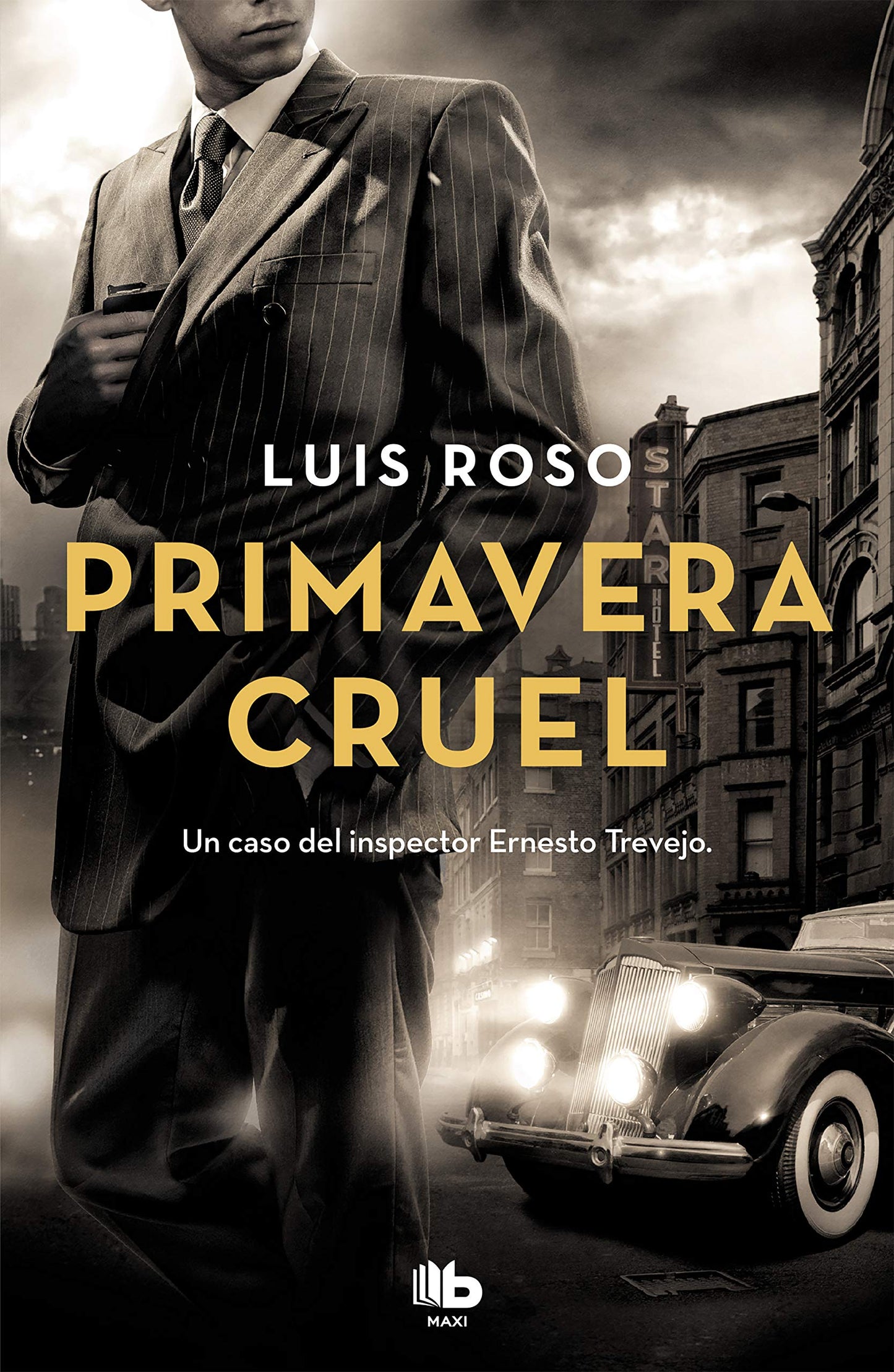 primavera cruel (inspector trevejo 2) (maxi)