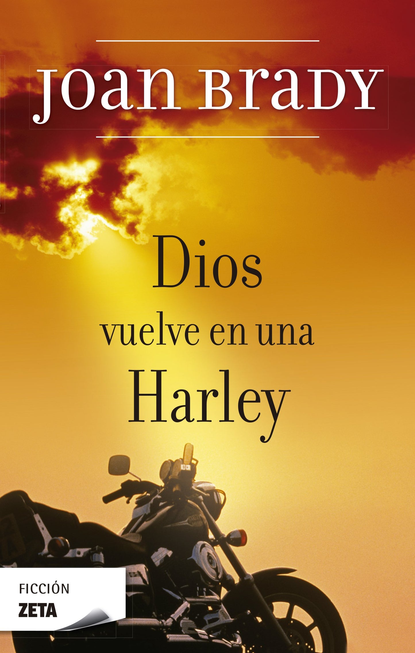 dios vuelve en una harley (ficción)