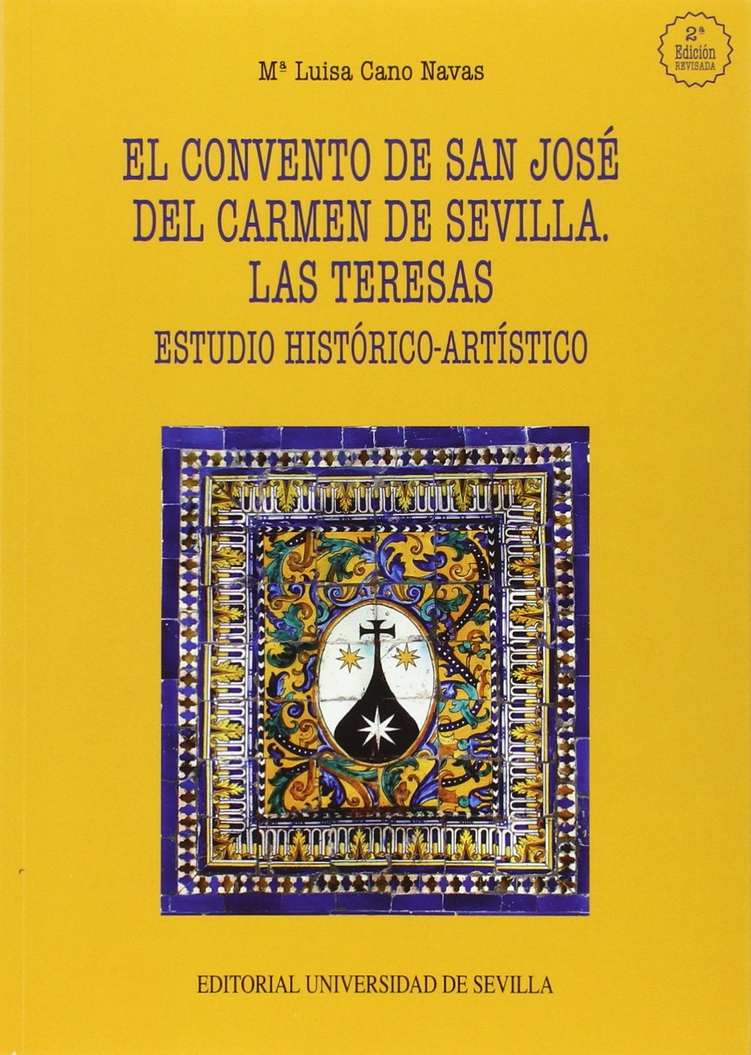 convento de san jose del carmen de sevilla…: estudio histórico-artístico: 41 (arte)