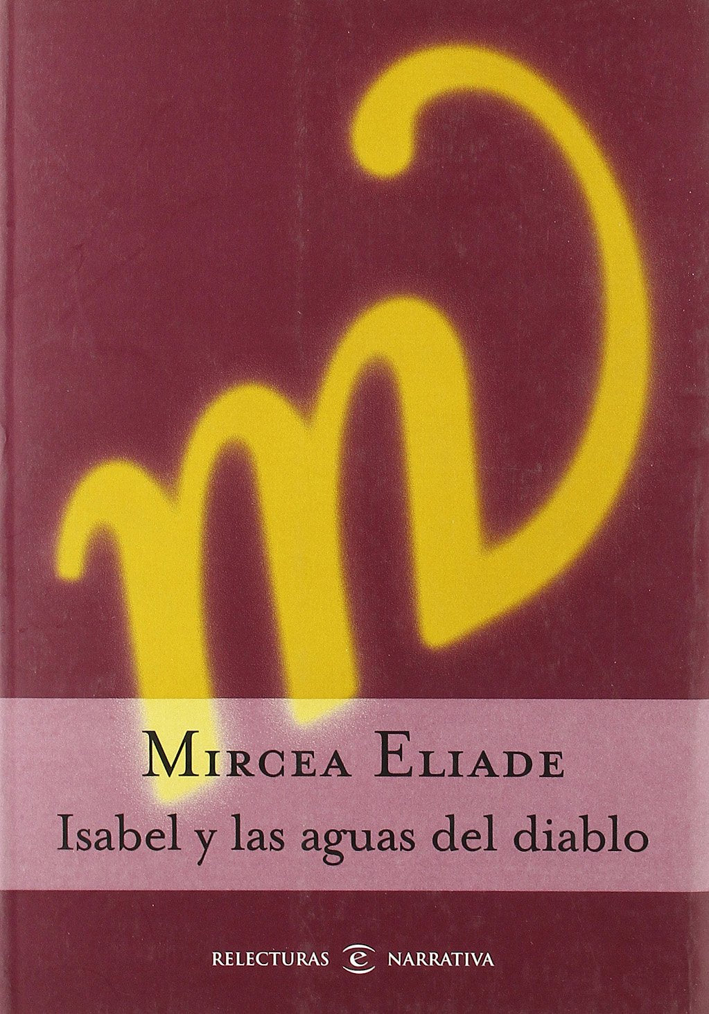 isabel y las aguas del diablo: 1 (espasa relecturas)