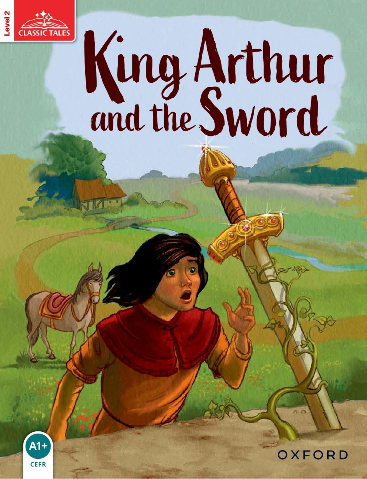 classic tales second edition: level 2: king arthur and the sword