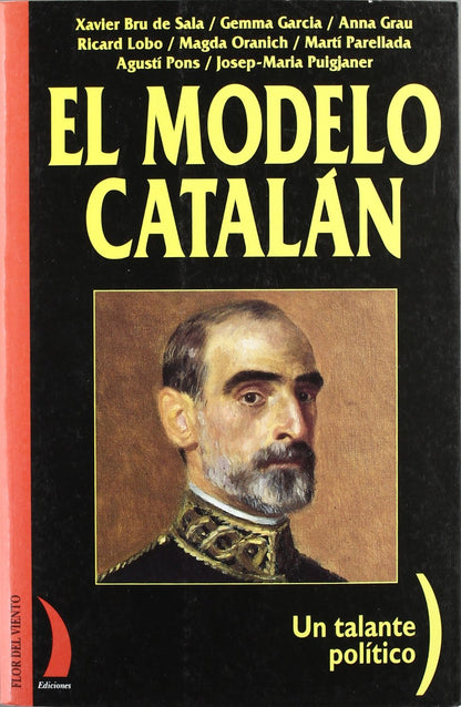 El modelo catalán : un talante político