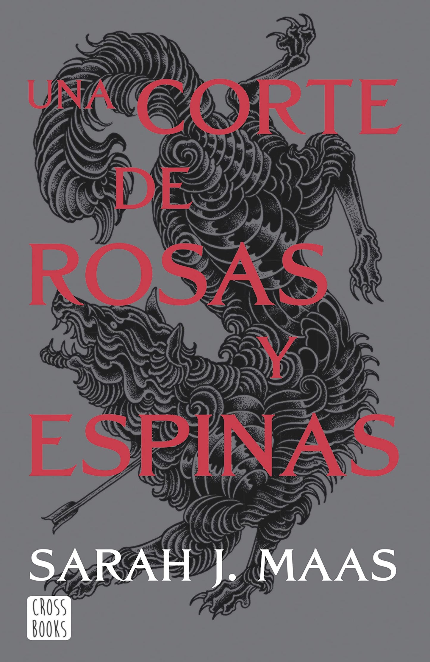 una corte de rosas y espinas: una corte de rosas y espinas 1 (ficción)