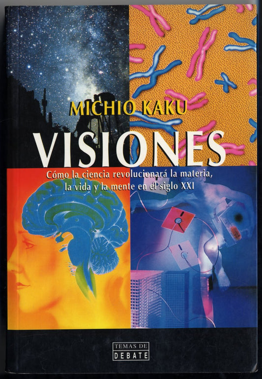 Visiones (TEMAS DE DEBATE)