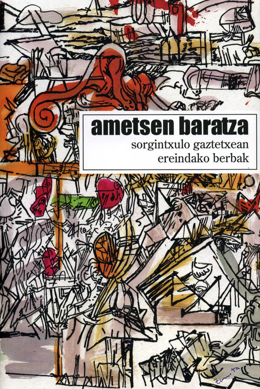 Ametsen Baratza (Narrativa / Narratiba)