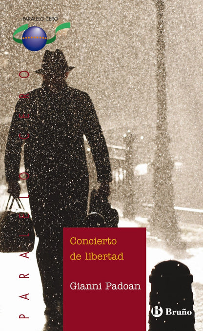 Concierto de libertad (Castellano - JUVENIL - PARALELO CERO)