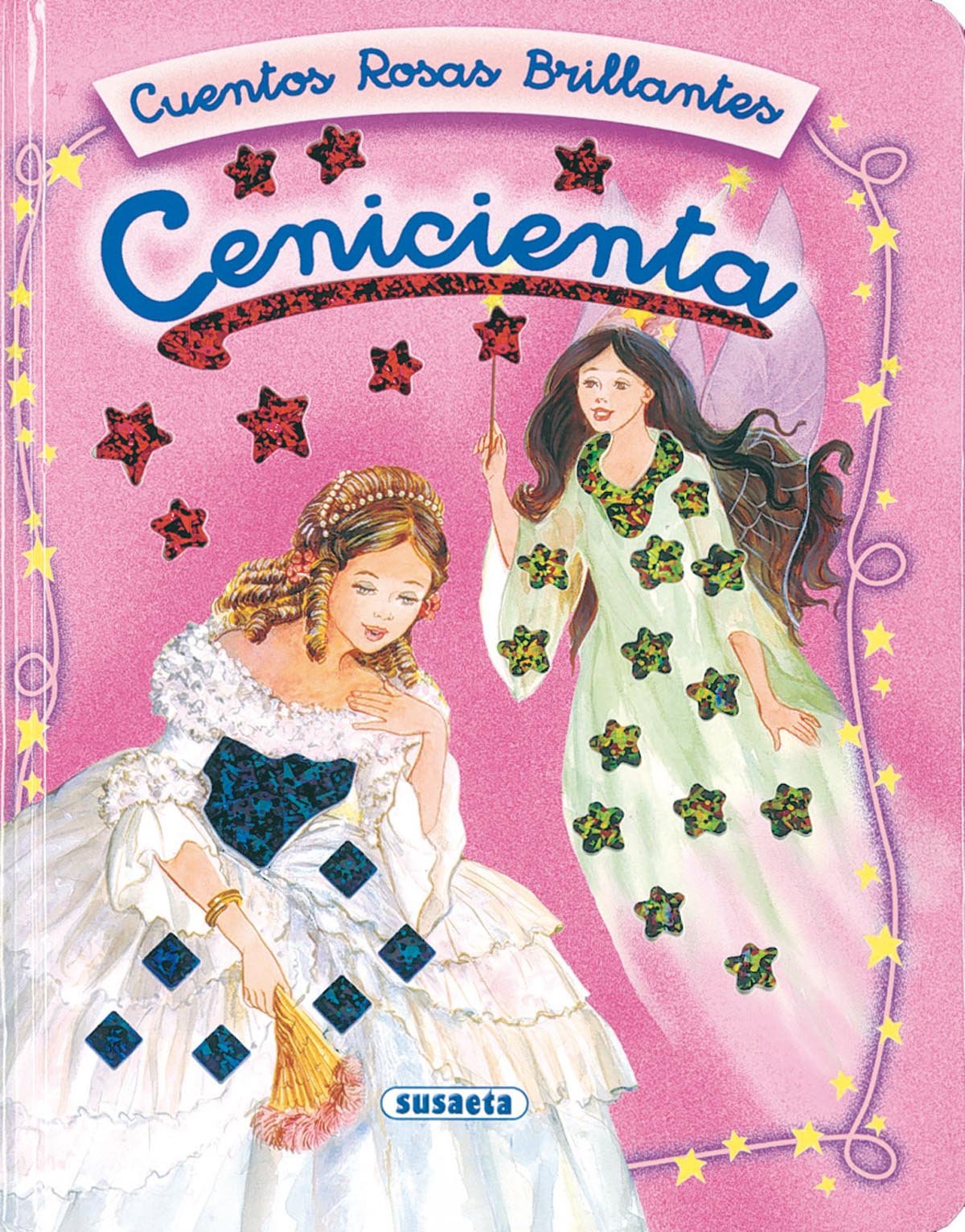 cenicienta (cuentos rosas brillantes)