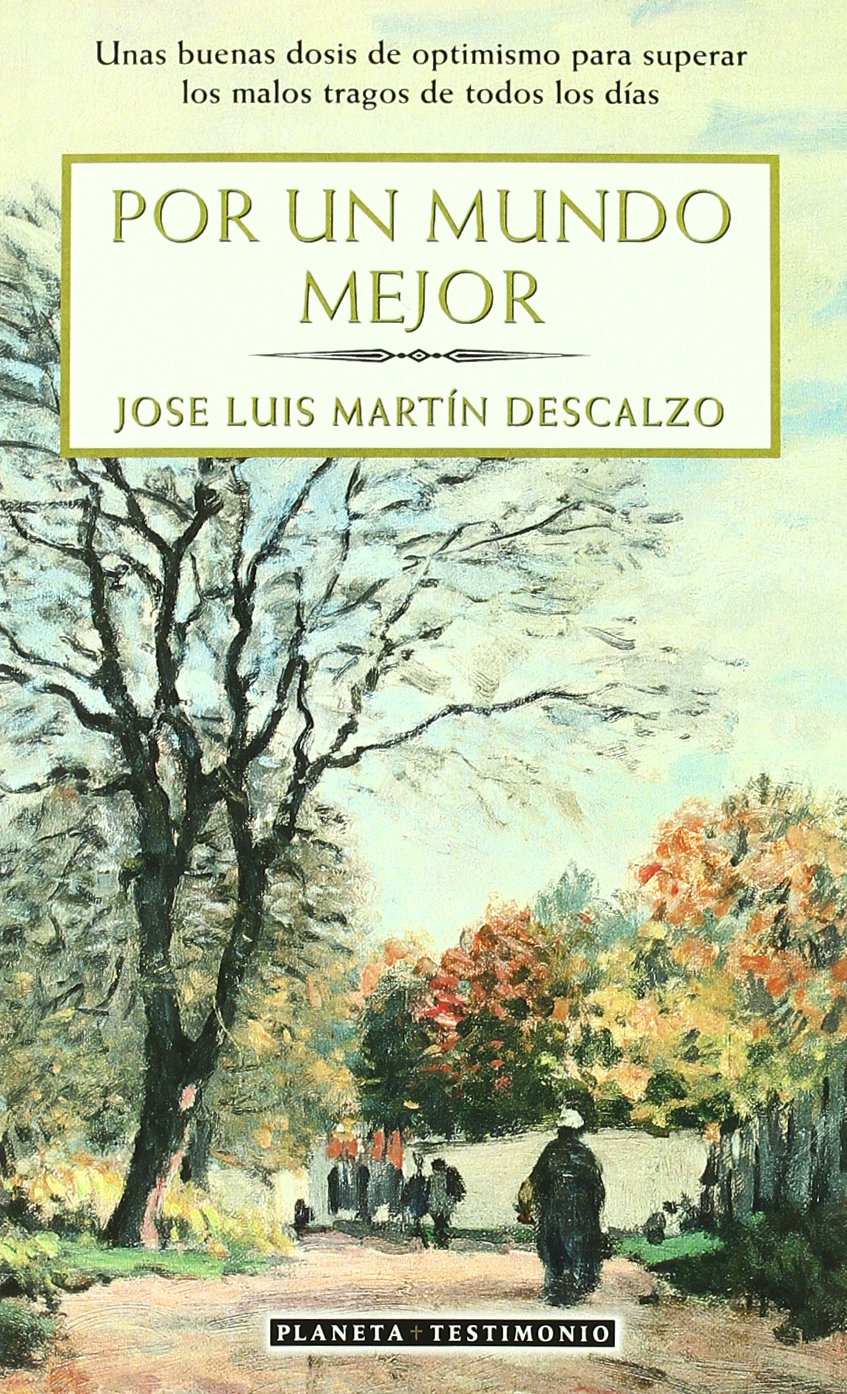 por un mundo mejor (testimonio)