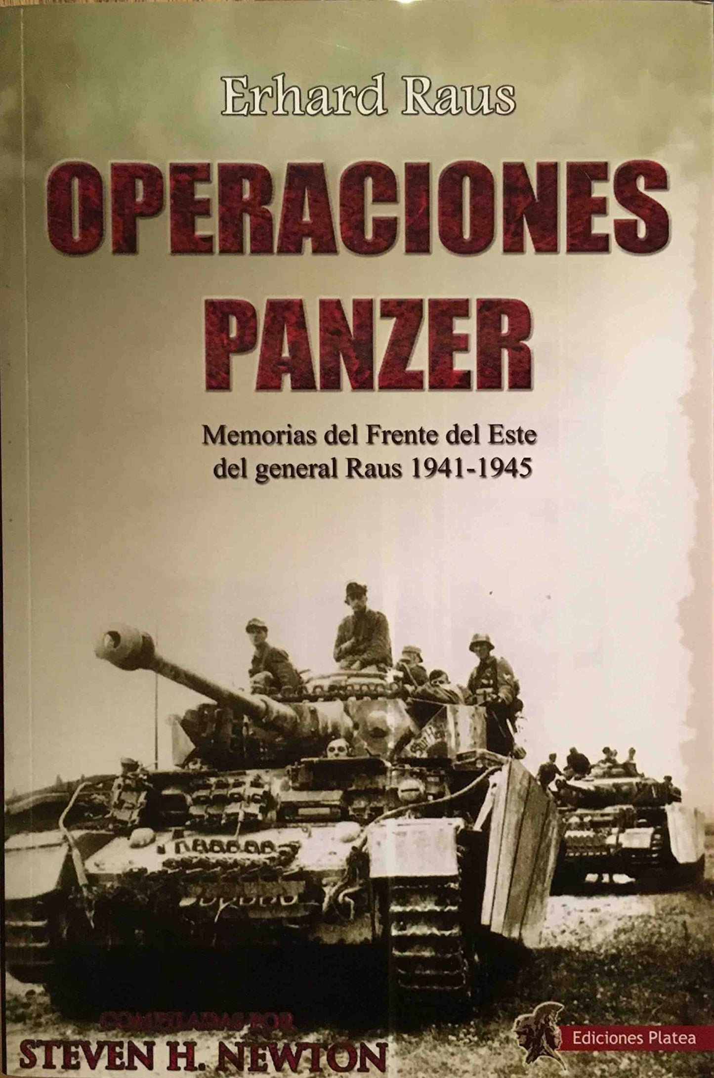 operaciones panzer: las memorias del frente del este del general raus (sin coleccion)