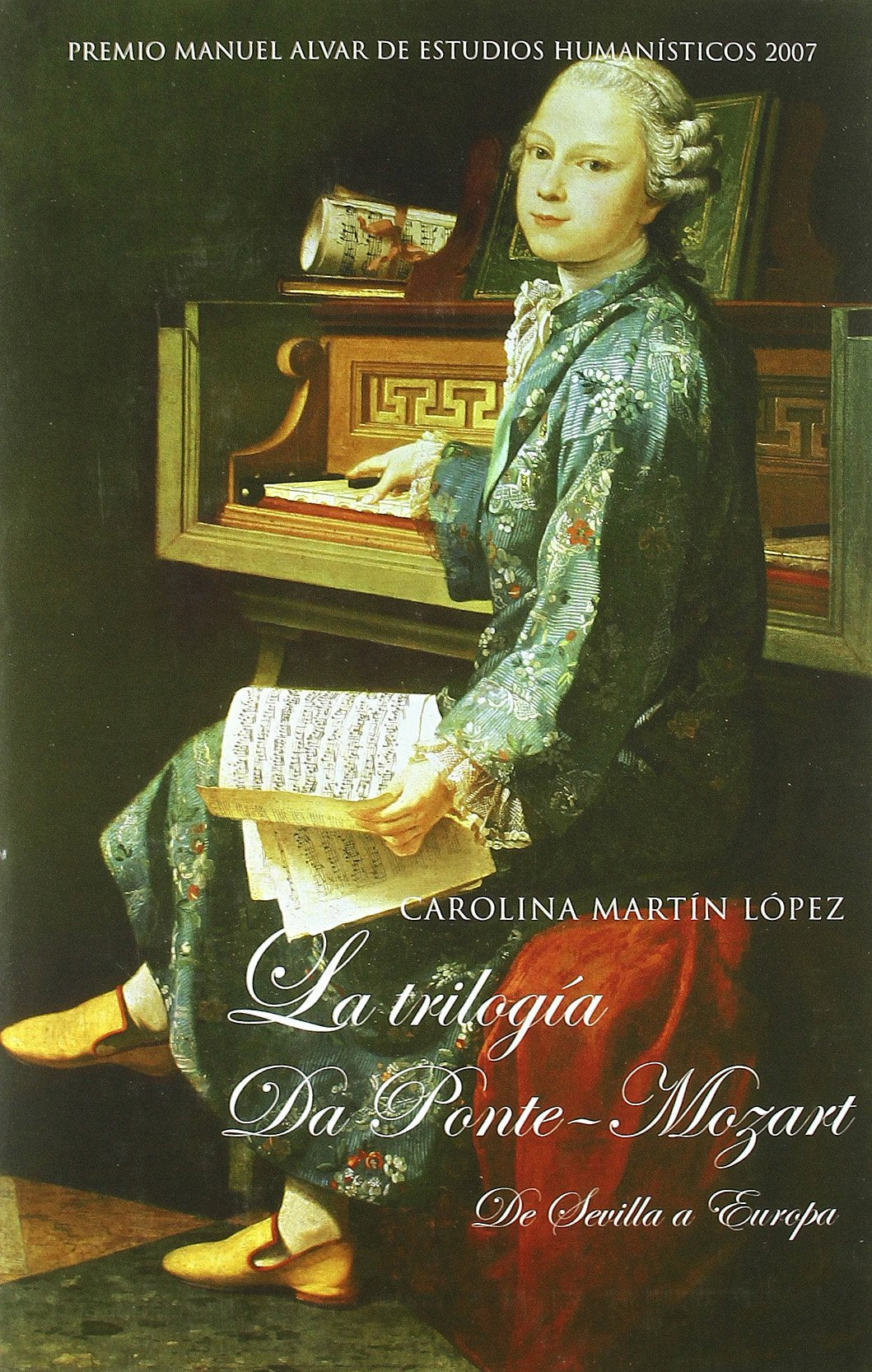 la trilogía da ponte-mozart : de sevilla a europa