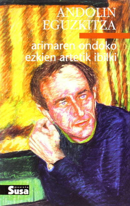 Arimaren ondoko ezkien artetik ibilki