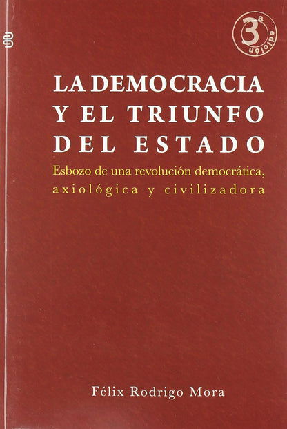 Democracia y el triunfo del estado, la