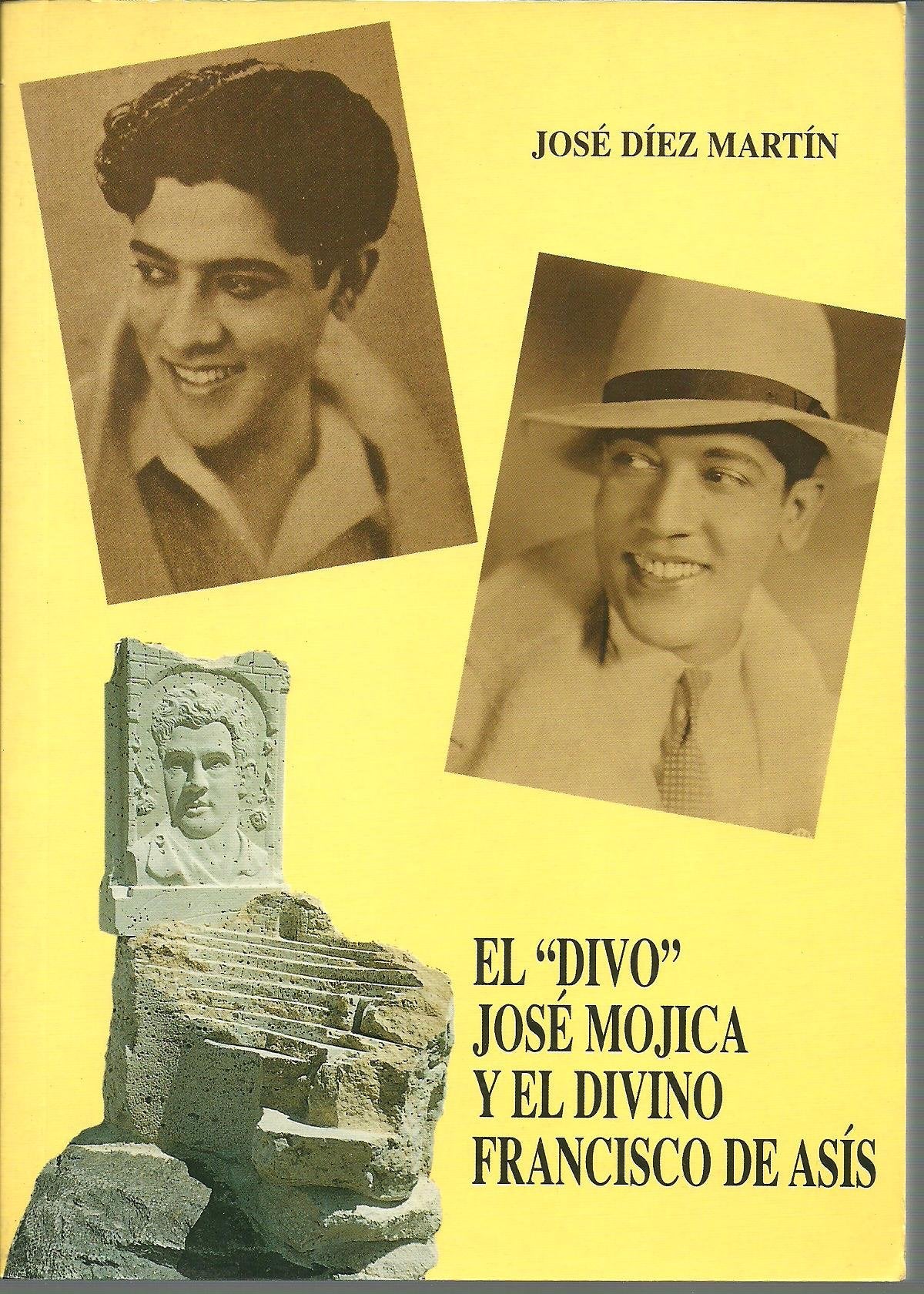 el divo mojica y el poverelo de asís: 1 (libroforum)