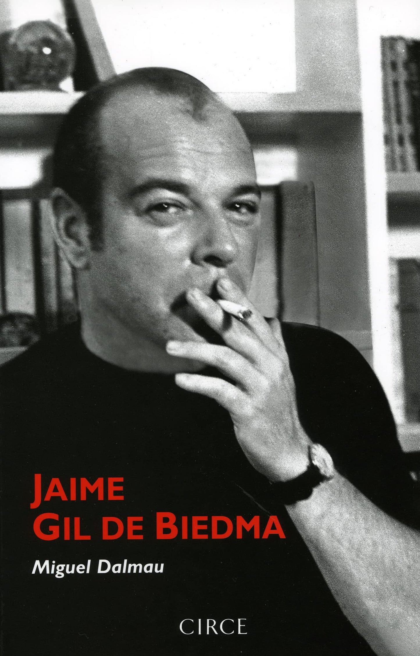 jaime gil de biedma: retrato de un poeta (biografía)