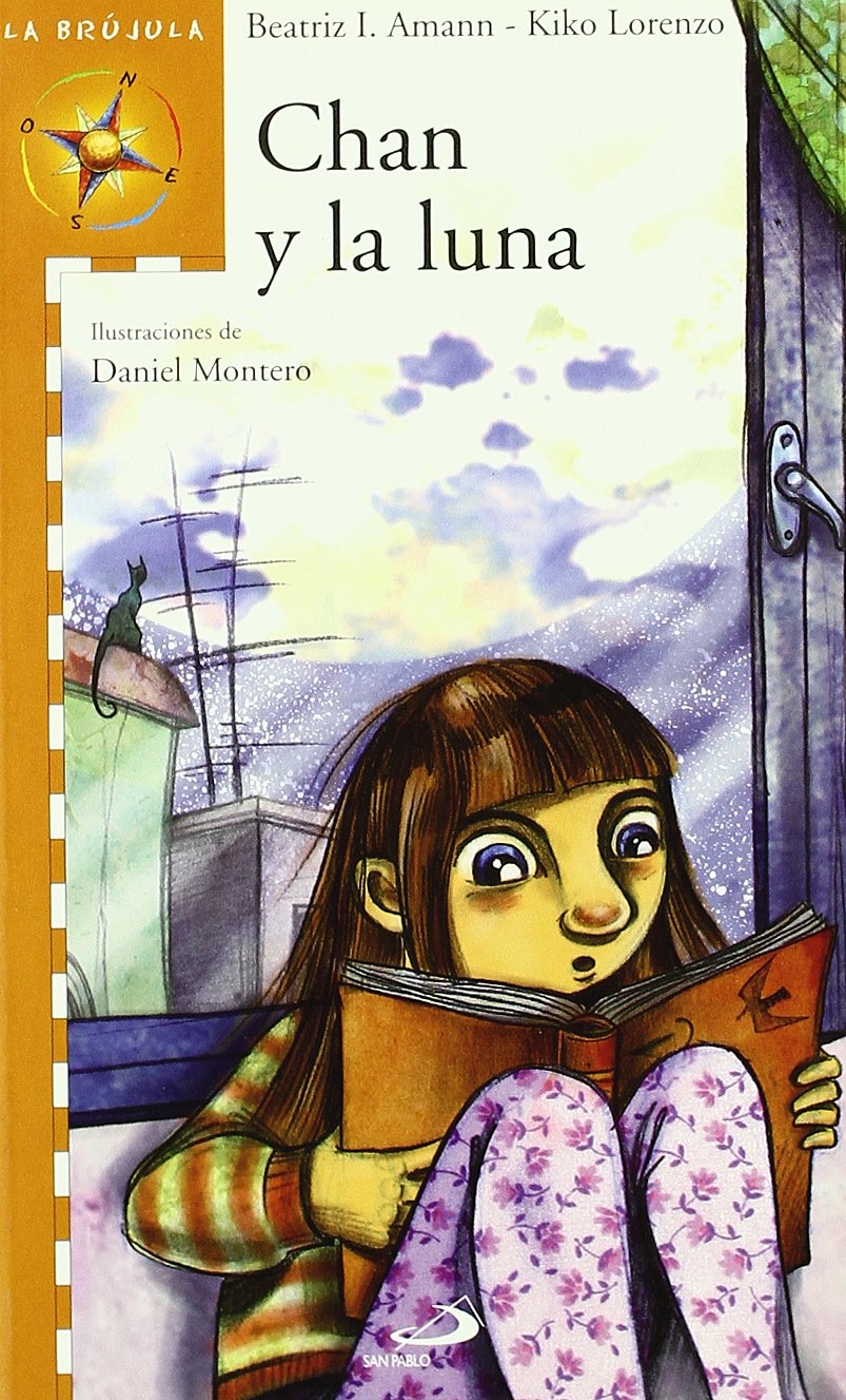 chan y la luna (la brújula - serie naranja)