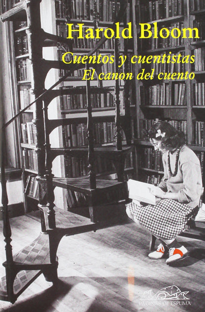 Cuentos y cuentistas: El canon del cuento: 124 (Voces/ Ensayo)
