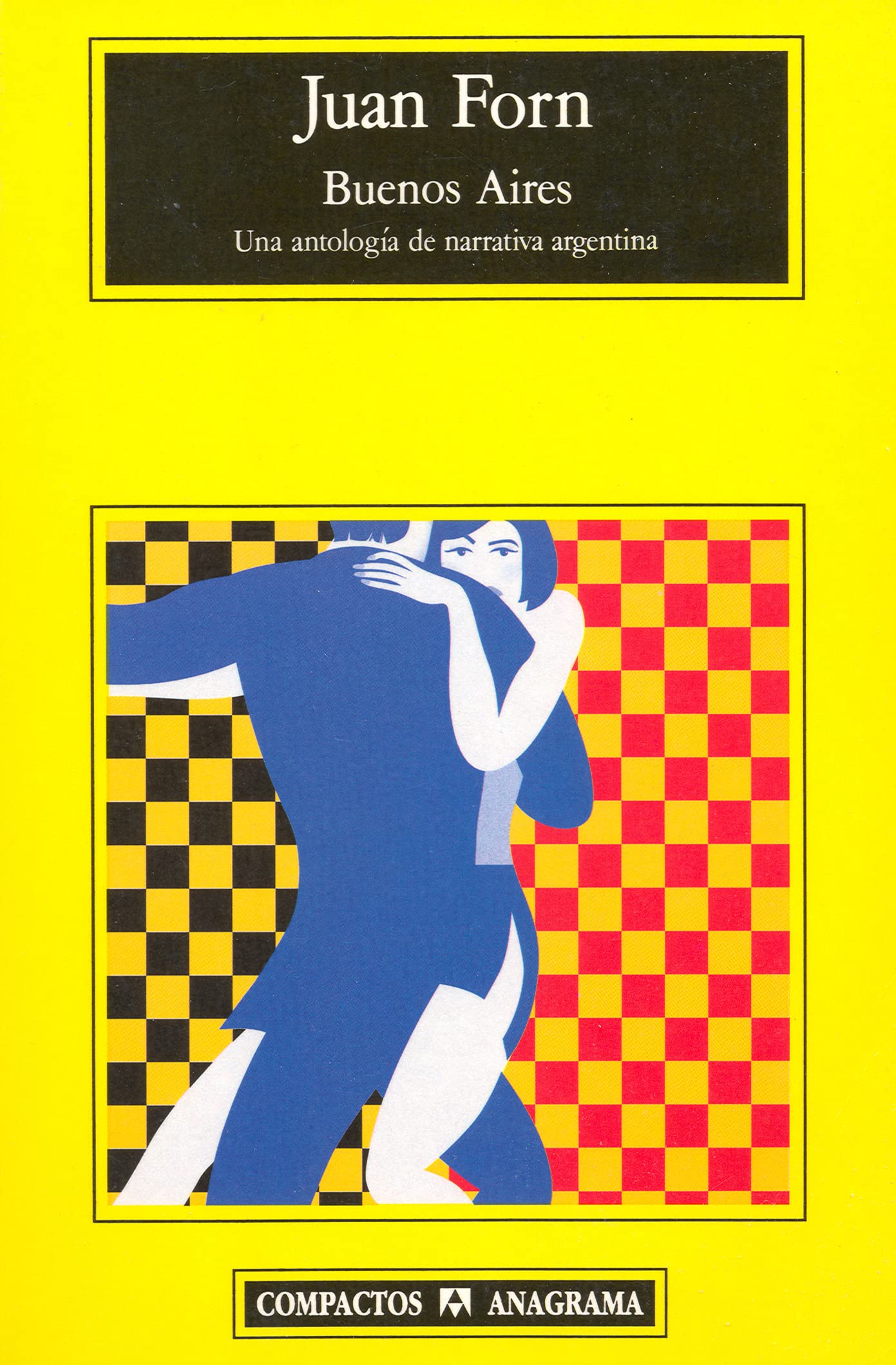buenos aires: una antología de narrativa argentina: 204 (compactos)