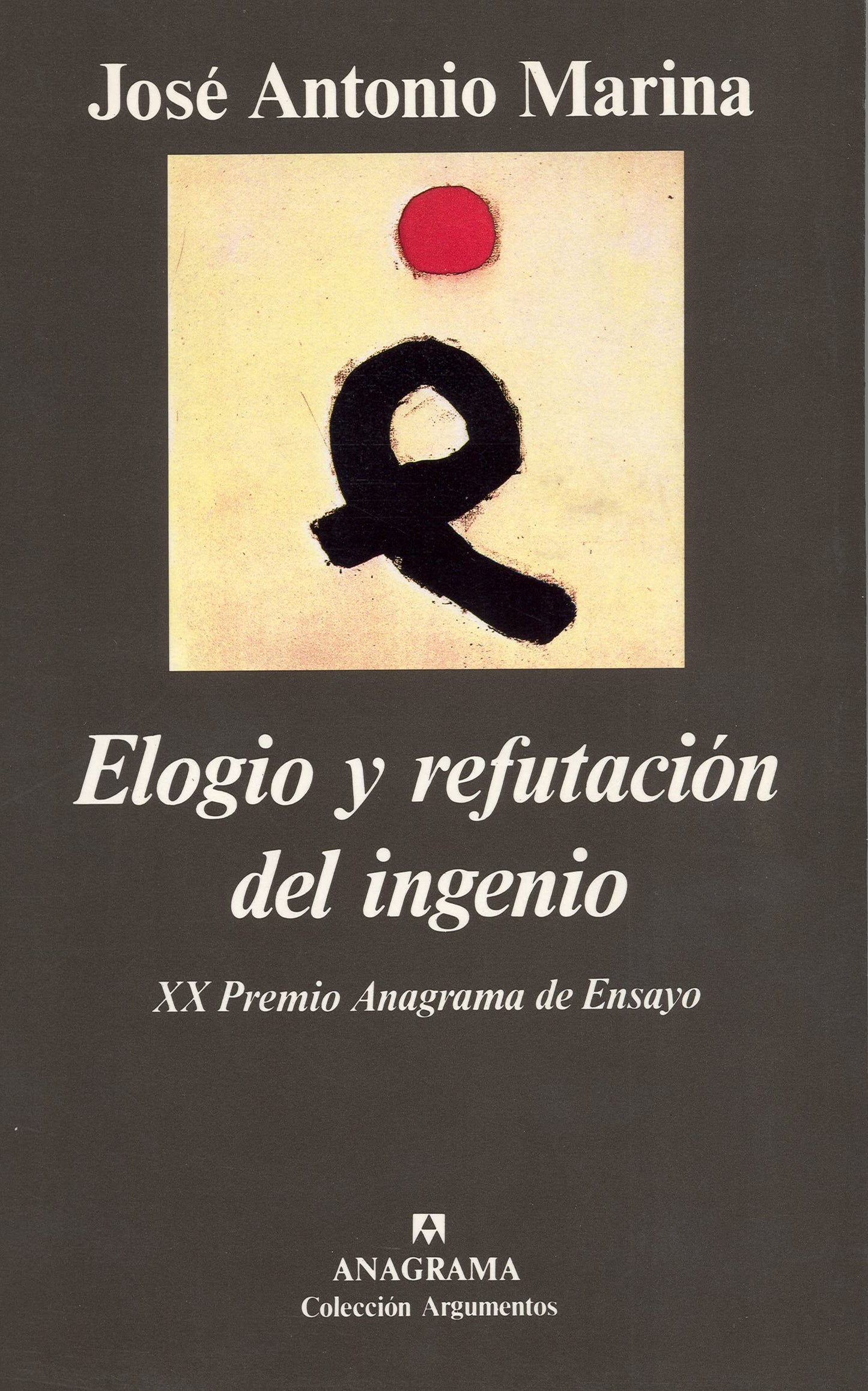 elogio y refutación del ingenio: 126 (argumentos)