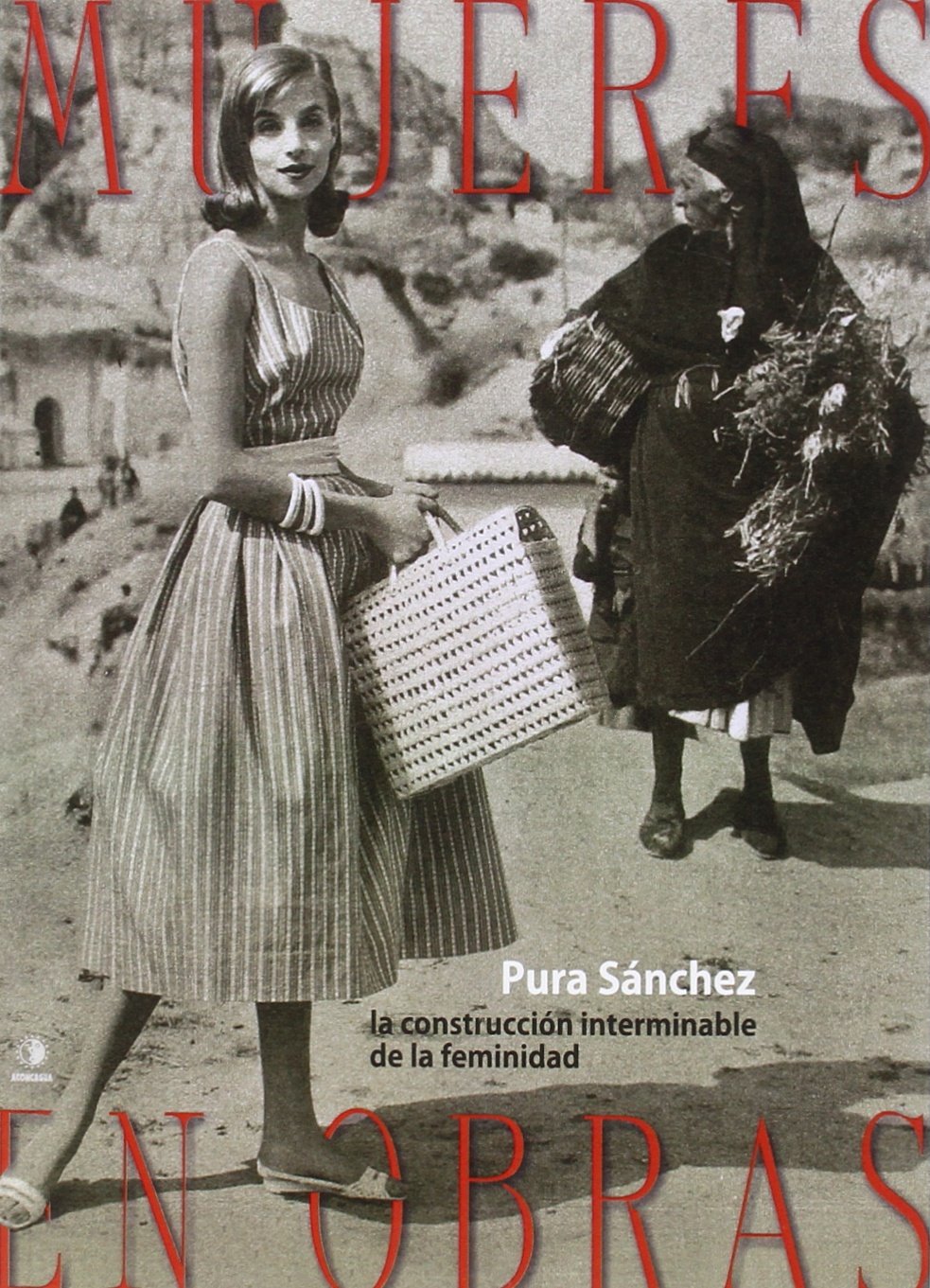 mujeres en obras: la construcción interminable de la feminidad (textos universitarios)