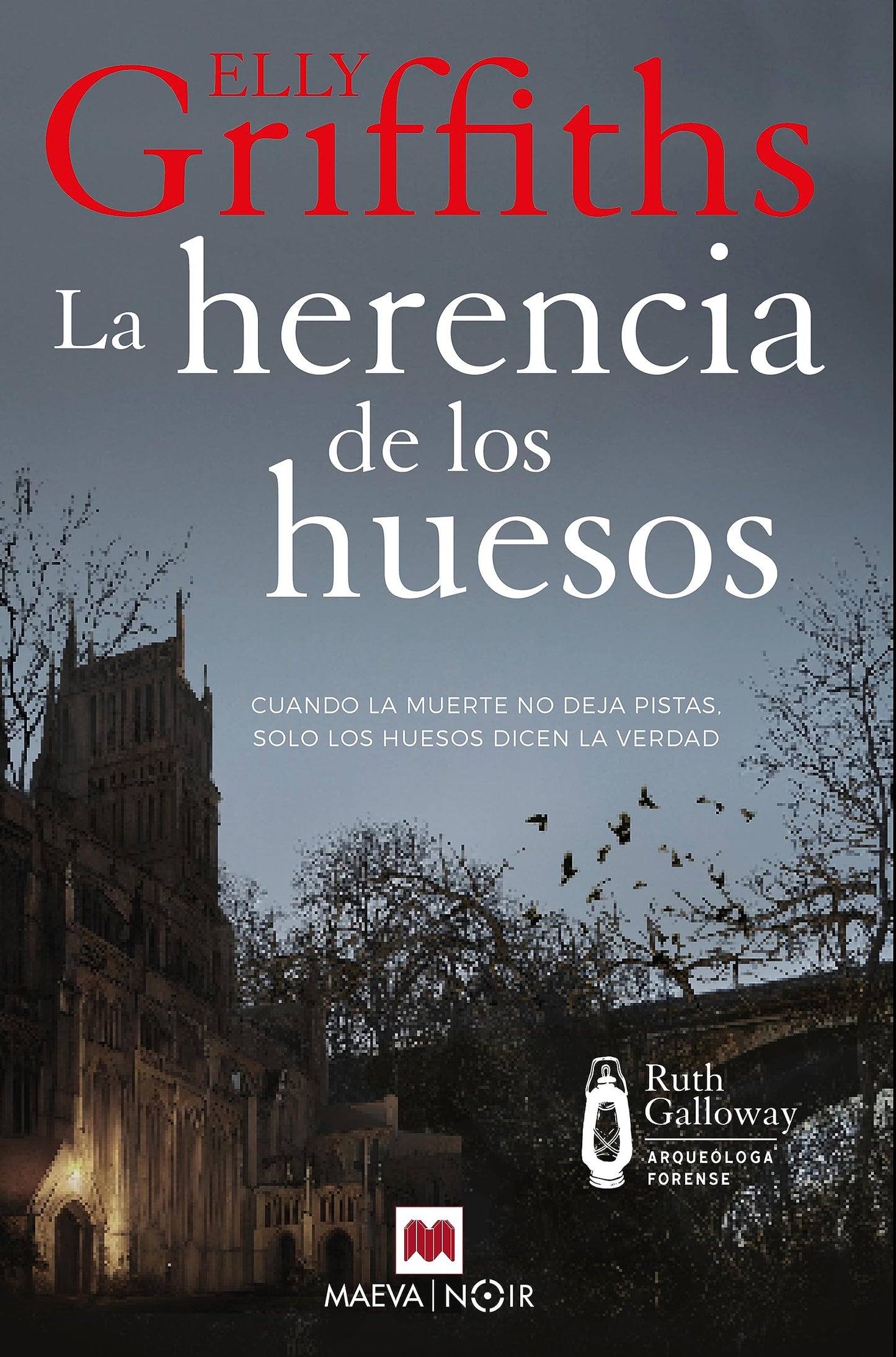 la herencia de los huesos: cuando la muerte nos deja pistas, solo los huesos dicen la verdad (maeva noir)
