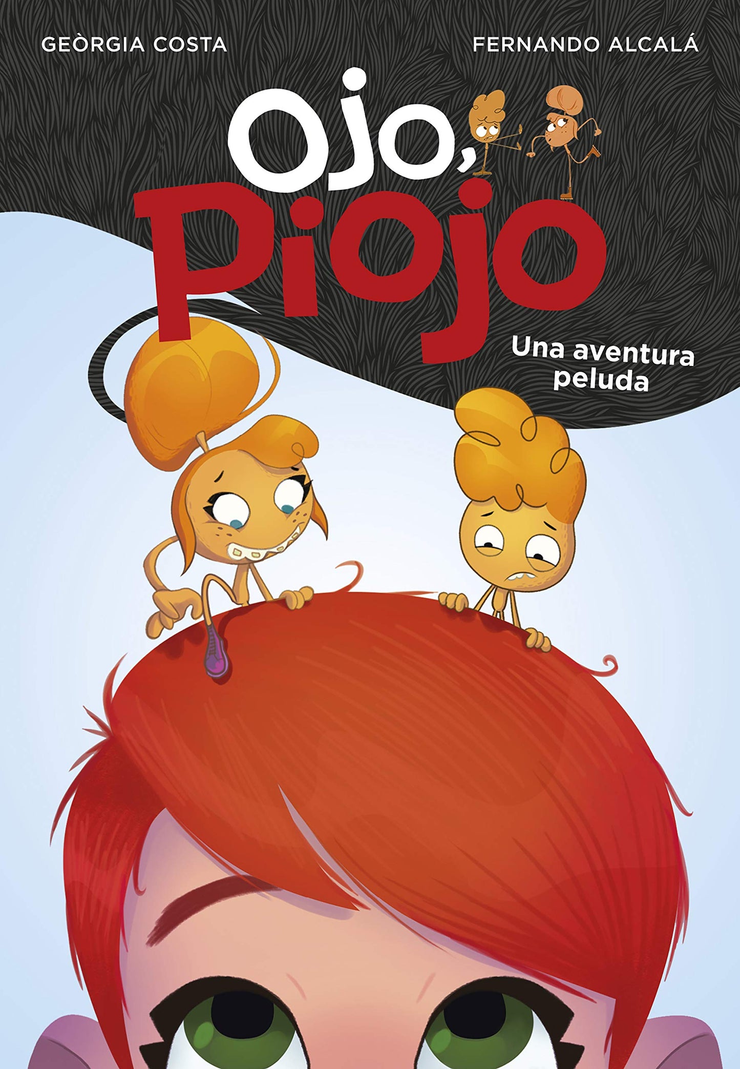 una aventura peluda (ojo, piojo 1) (jóvenes lectores)