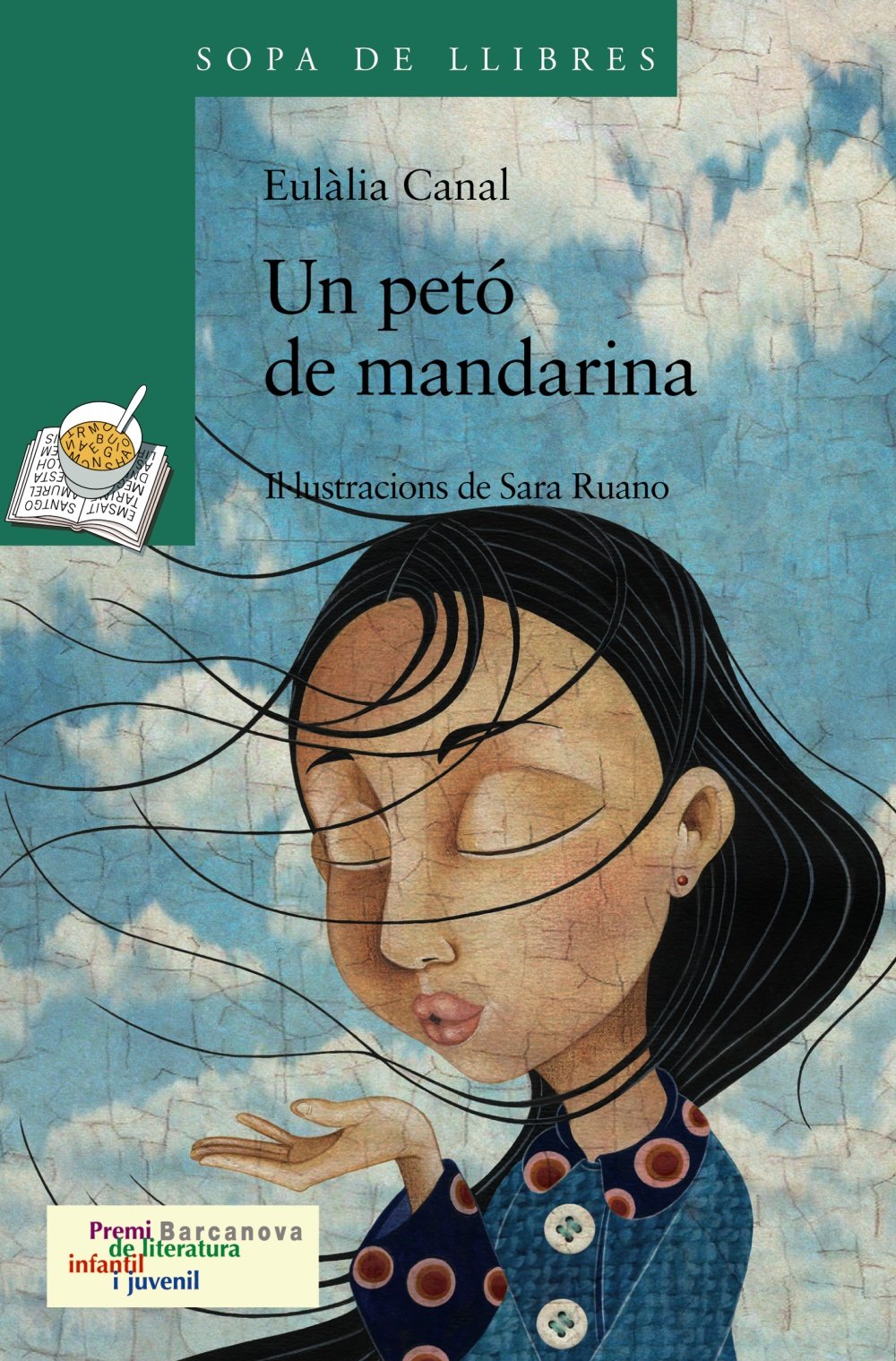un petó de mandarina (llibres infantils i juvenils - sopa de llibres. sèrie verda)