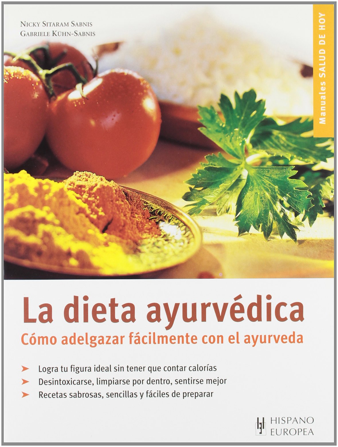 la dieta ayurvédica (salud de hoy)