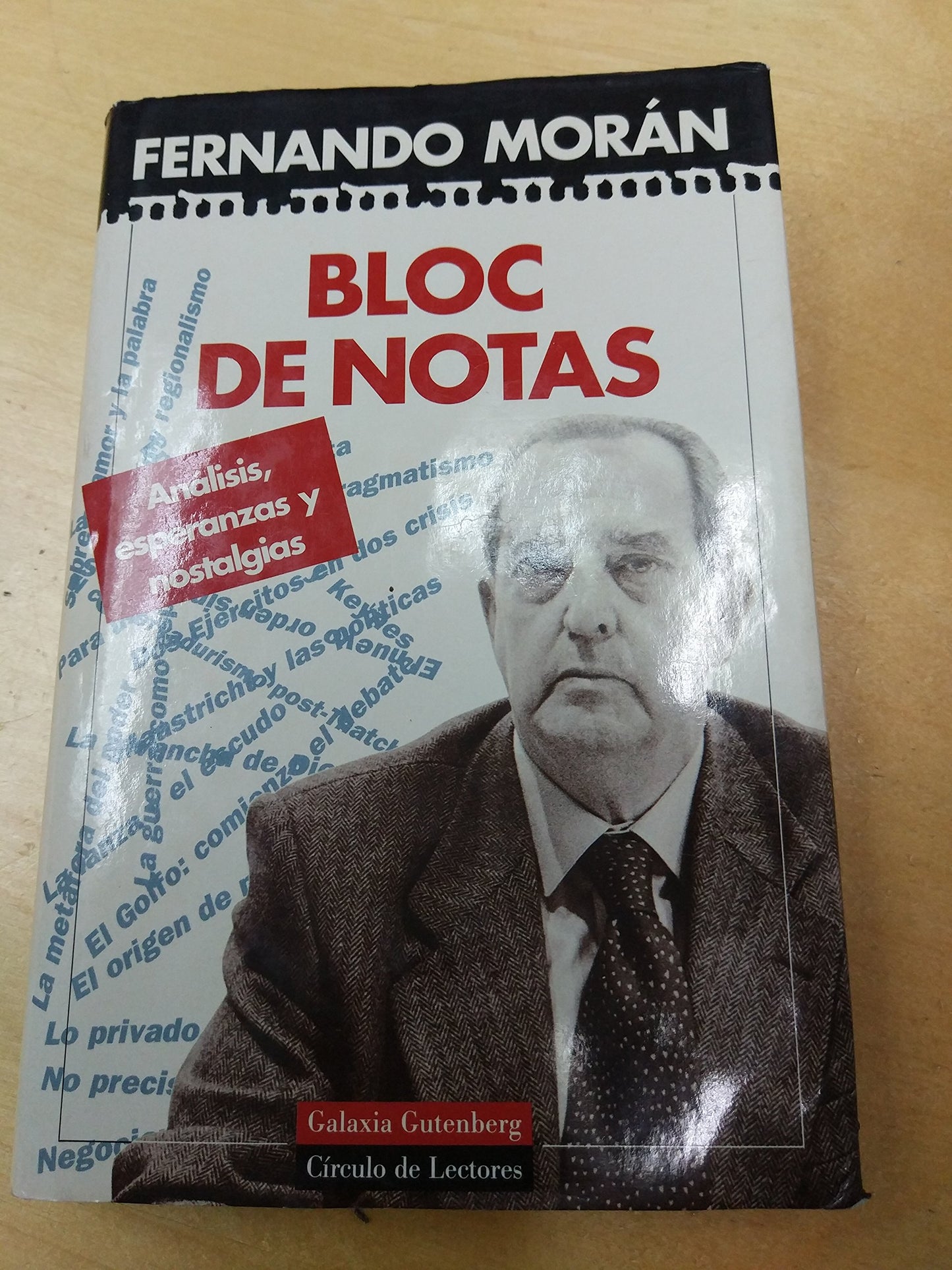 bloc de notas : analisis, esperanzas y nostalgias