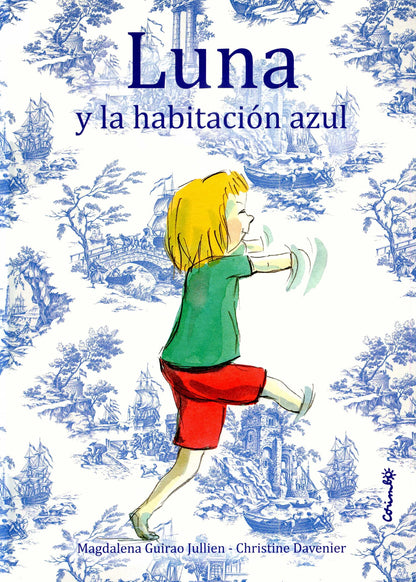 LUNA Y LA HABITACIÓN AZUL (Álbumes ilustrados)