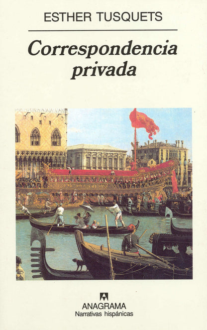 Correspondencia privada: 312 (Narrativas hispánicas)