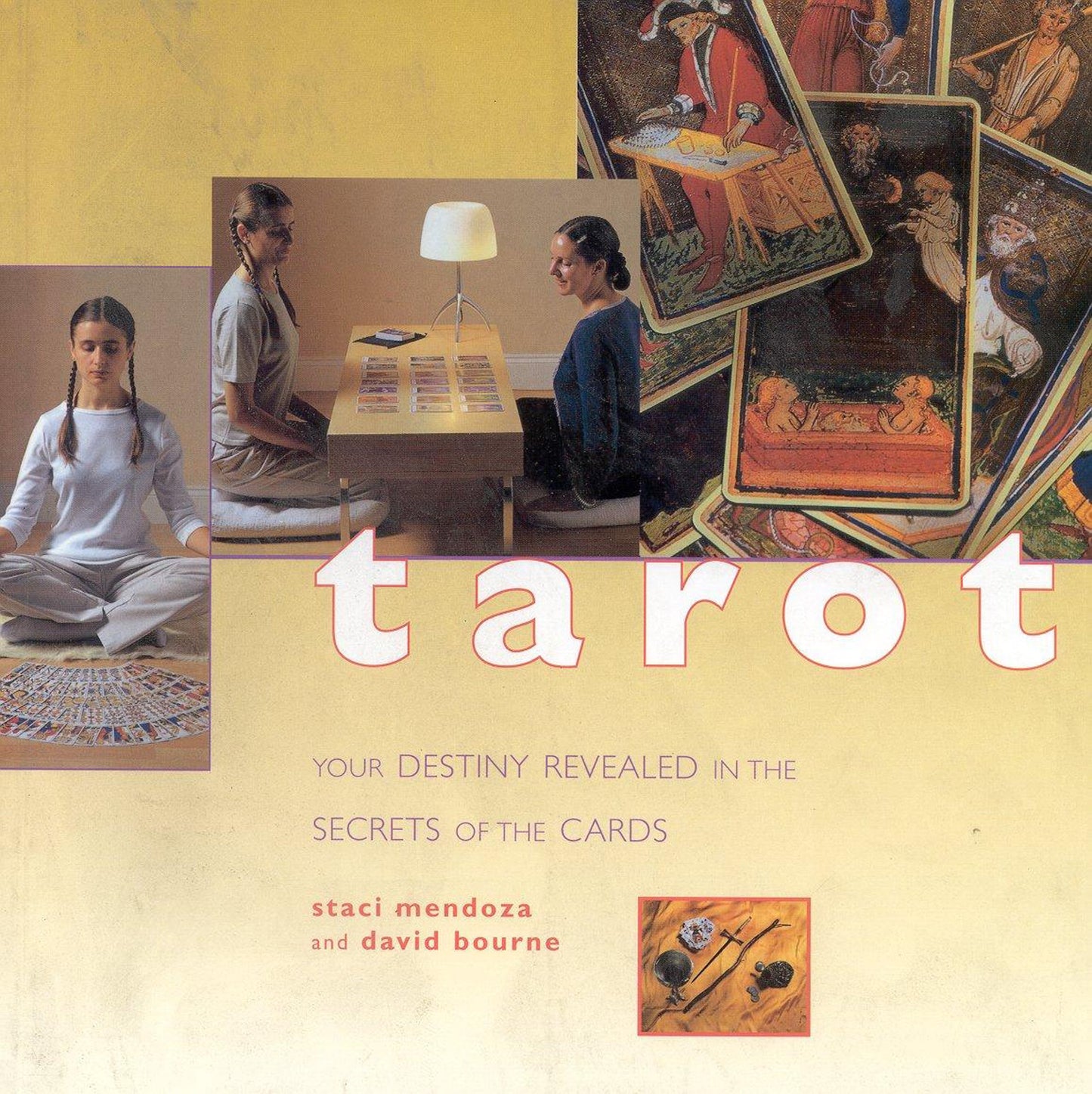 tarot: your destiny revealed in the secrets of the cards (guide for life s.)